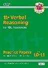 CGP Books, CGP Books, CGP Books, CGP Books - 11+ GL Verbal Reasoning Practice Papers: Ages 10-11 - Pack 1 (with Parents' Guide & Online Ed)