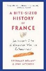 St (c)phane H (c)naut, St (C)phane Mitchell H (C)naut, St phane H naut, St©phane H©naut, Stephane Henaut, Stéphane Hénaut... - Bite-Sized History of France