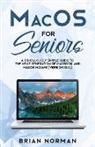 Brian Norman - MacOS for Seniors