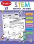Evan-Moor, Evan-Moor Corporation, Evan-Moor Educational Publishers - Stem Lessons and Challenges, Grade 3 Teacher Resource