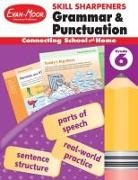Evan-Moor, Evan-Moor Corporation, Evan-Moor Educational Publishers - Skill Sharpeners: Grammar & Punctuation, Grade 6 Workbook