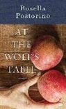Rosella Postorino - At the Wolf's Table