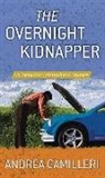 Andrea Camilleri - The Overnight Kidnapper