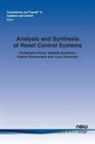 Christophe Prieur, Isabelle Queinnec, Sophie Tarbouriech, Luca Zaccarian - Analysis and Synthesis of Reset Control Systems