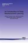Marc G. Bellemare, Vincent Francois-Lavet, Vincent François-Lavet, Peter Henderson, Riashat Islam, Joelle Pineau - An Introduction to Deep Reinforcement Learning