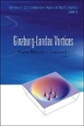 Haim Brezis, Tatsien Li, Ta-Tsien Li - Ginzburg-Landau Vortices