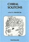 Gregory S Adkins, Gregory S. Adkins, Manoj K Banerjee, Manoj K. Banerjee, M. Bolsterli, Wojciech Broniowski... - Chiral Solitons