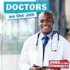 Lorraine Harrison - Doctors on the Job