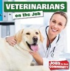 Anne Forest - Veterinarians on the Job