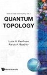 Randy A Baadhio Louis Kauffman, Randy A Baadhio, Randy A. Baadhio, Louis H Kauffman, Louis H. Kauffman, Louis H Kauffman... - Quantum Topology (V3)
