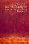 Ueli Hurter, Rudol Isler, Rudolf Isler - Assoziatives Wirtschaften
