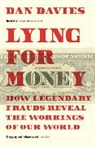 Dan Davies, Davies Dan - Lying for Money