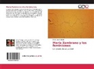 María Luisa Maillard - María Zambrano y los feminismos