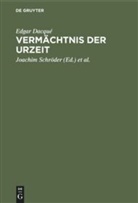 Edgar Dacqué, Joachi Schröder, Joachim Schröder, Schröter, Schröter, Manfred Schröter - Vermächtnis der Urzeit