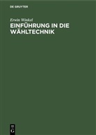 Erwin Winkel - Einführung in die Wähltechnik