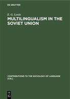 E G Lewis, E. G. Lewis - Multilingualism in the Soviet Union