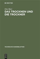 Otto Marr - Das Trocknen und die Trockner