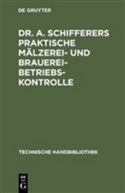 Jakob Gottfried, Gottfrie Jakob, Gottfried Jakob - Dr. A. Schifferers Praktische Mälzerei- und Brauerei-Betriebskontrolle
