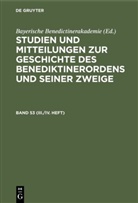 Bayerische Benedictinerakademie, Bayerische Benedictinerakademie, Bayerische Benediktinerakademie, Bayerisch Benedictinerakademie, Bayerische Benedictinerakademie - Studien und Mitteilungen zur Geschichte des Benedi - Band 53 (III./IV. Heft): Studien und Mitteilungen zur Geschichte des Benediktinerordens und seiner Zweige. Band 53 (III./IV. Heft)