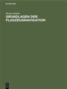 Werner Immler - Grundlagen der Flugzeugnavigation