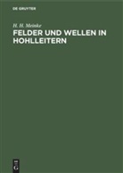 H H Meinke, H. H. Meinke - Felder und Wellen in Hohlleitern