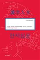 Isabell Jukas, Isabella Jukas, Mirella Malkusch, Tobia Scholl, Tobias Scholl - Einführung Hanja