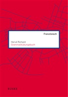 Hervé Richard - Grammatikübungsbuch Französisch