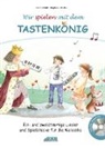 Karin Schuh, Sieglinde Strobel, Sissi Katefidis - Wir spielen mit dem Tastenkönig, für Melodika, m. Audio-CD