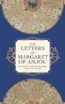 B.m. Cron, Helen Maurer, Helen E Maurer, B M Cron, B. M. Cron, B.m. Cron... - The Letters of Margaret of Anjou