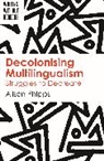 Alison Phipps, Phipps Alison - Decolonising Multilingualism