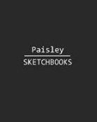 J. B. Sboon - Paisley Sketchbook: 140 Blank Sheet 8x10 Inches for Write, Painting, Render, Drawing, Art, Sketching and Initial Name on Matte Black Color