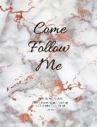 Joy Bountiful - Come, Follow Me New Testament 2019 Living, Learning and Teaching the Gospel of Jesus Christ Journal: Inspirational Study Journal for Individuals and F