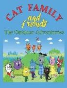 Magdalenemagdalene Lewis - Cat Family and Friends: The Outdoor Adventuries: Bedtime Stories for Kids