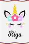Sofia Taylor - Riya: Personal Notebook Personal Diary Unicorn Notebook Writing Journal Personalized Notebook Custom Notebook Unicorn Gift U