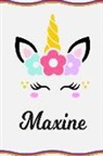 Sofia Taylor - Maxine: Personal Notebook Personal Diary Unicorn Notebook Writing Journal Personalized Notebook Custom Notebook Unicorn Gift U