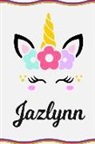 Sofia Taylor - Jazlynn: Personal Notebook Personal Diary Unicorn Notebook Writing Journal Personalized Notebook Custom Notebook Unicorn Gift U