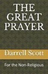 Darrell Scott - The Great Prayer: For the Non-Religious