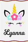 Sofia Taylor - Lyanna: Personal Notebook Personal Diary Unicorn Notebook Writing Journal Personalized Notebook Custom Notebook Unicorn Gift U