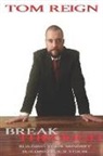 Tom Reign - Breakthrough: Building Your Mindset Building Your Vision