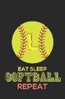 Happy Healthy Press - Eat Sleep Softball Repeat L: Softball Monogram Journal Cute Personalized Gifts Perfect for All Softball Fans, Players, Coaches and Students