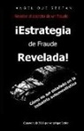 Angelique Stefan - ¡estrategia de Fraude Revelada!: Cómo No Ser Estafado En La Industria Automovilística