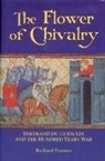 Richard Vernier - Flower of Chivalry
