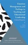 Khalid Arar, Khalid (Al-Qasemi Academic College of Education Arar, Izhar Oplatka, Izhar (Tel Aviv University Oplatka - Emotion Management and Feelings in Teaching and Educational Leadership