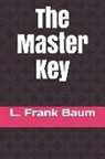 L. Frank Baum - The Master Key
