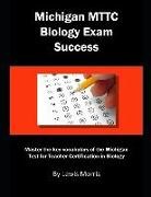 Lewis Morris - Michigan Mttc Biology Exam Success: Master the Key Vocabulary of the Michigan Test for Teacher Certification in Biology