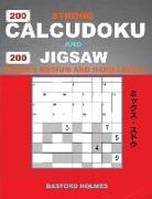 Basford Holmes - 200 Strong Calcudoku and 200 Jigsaw Sudoku. Medium and Hard Levels.: 9x9 Calcudoku Complicated Version Amateur - Professional Levels ] 9x9 Jigsaw Even
