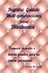 Amber Richards - Registro Guiado Multi-Generacional Para Bisabuelos: Comparte Recuerdos E Historia Familiar Para Tus Futuras Generaciones
