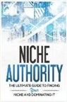 John Hawkins - Niche Authority: Learn How to Create a Niche Website with This Step-By-Step Process Created by Someone Who Has Done It Themselves