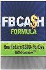 John Hawkins - Fb Cash Formula: Dominate Facebook & Instagram, Take Your Business to the Next Level. Start Using the Complete Facebook Marketing Today