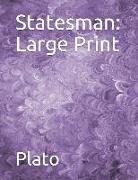 Plato - Statesman: Large Print